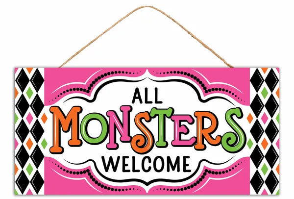 12.5"L X 6"H MDF ALL MONSTERS WELCOME PINK SIGN - Burlap and Bling Decor
