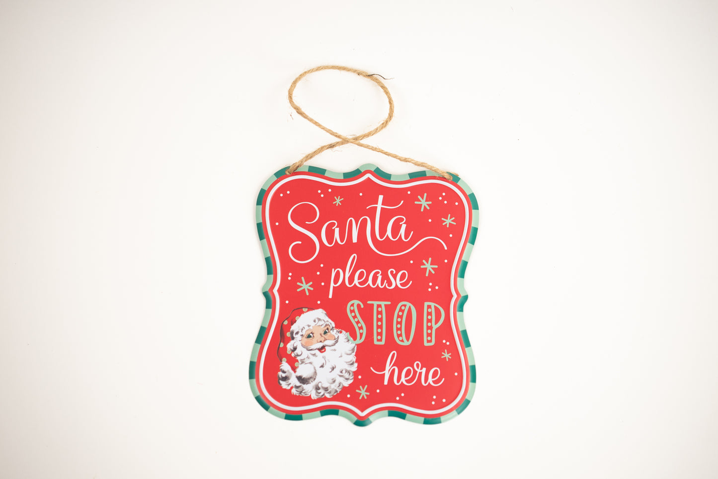 7"HX6"L TIN MATTE SANTA SIGN Santa please stop here red - Burlap and Bling Decor