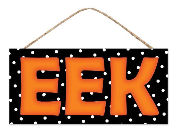 12.5"L Mdf Bold "Eek" Sign - Burlap and Bling Decor