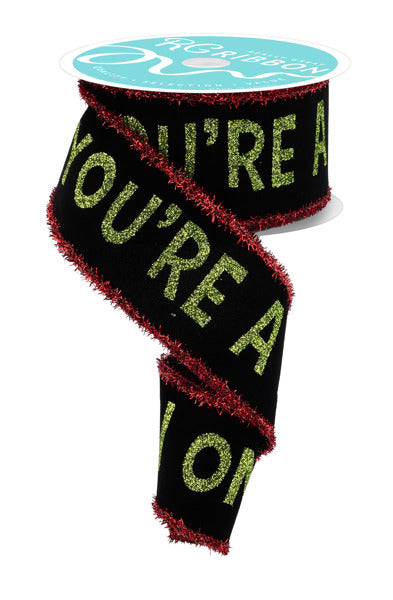 2.5"X10YD YOU'RE A MEAN ONE/VLVT/TINSEL BLACK/LIME/RED